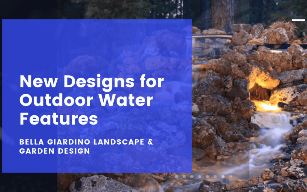 New Designs for Outdoor Water Features
